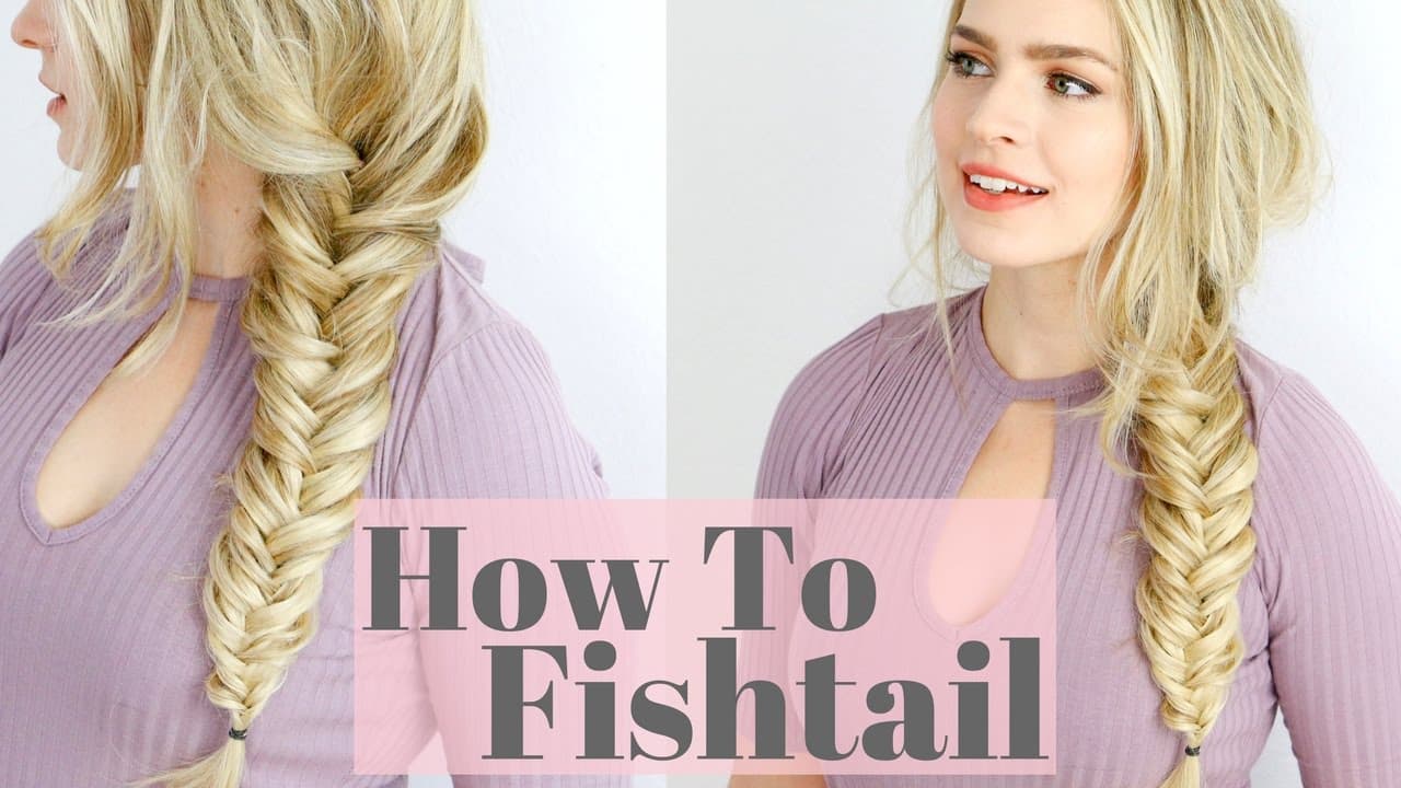 How to Do a Fishtail Braid - Step by Step for Beginners